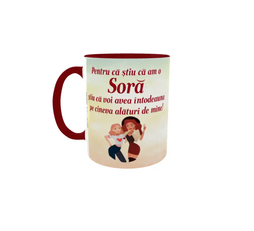 Pentru ca stiu ca am o sora, cana ceramica, 330mlv